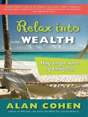 cover image of Relax Into Wealth